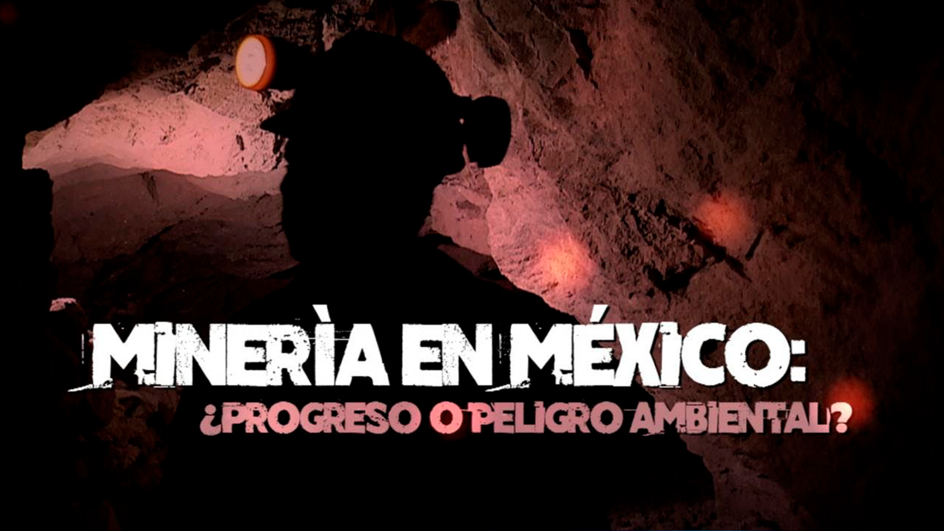 Minería en México: ¿progreso o peligro ambiental?