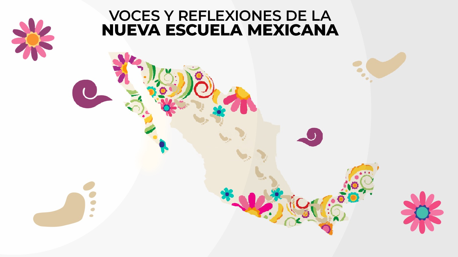 VOCES Y REFLEXIONES DE LA NUEVA ESCUELA MEXICANA